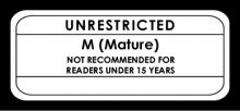 Unrestricted with consumer advice of M (mature) publications marking