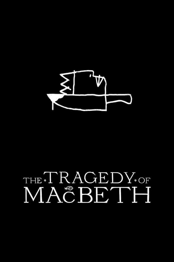 Poster image for THE TRAGEDY OF MACBETH