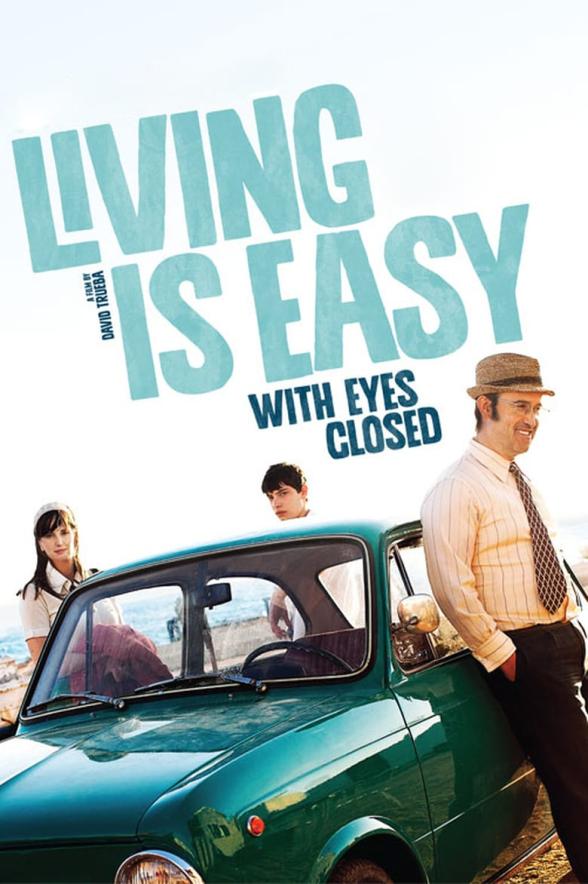 Poster image for LIVING IS EASY WITH EYES CLOSED