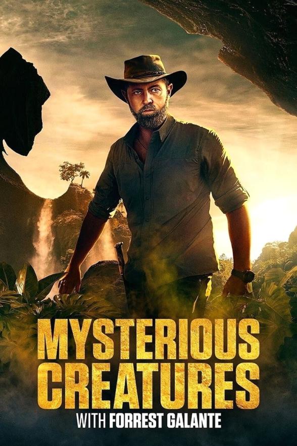 Poster image for Mysterious Creatures With Forrest Galante - Season 1