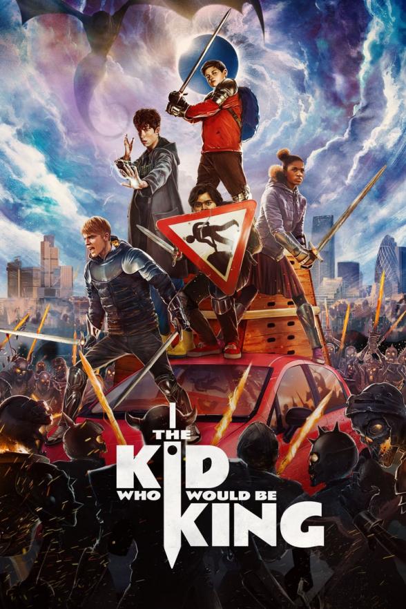 Poster image for THE KID WHO WOULD BE KING