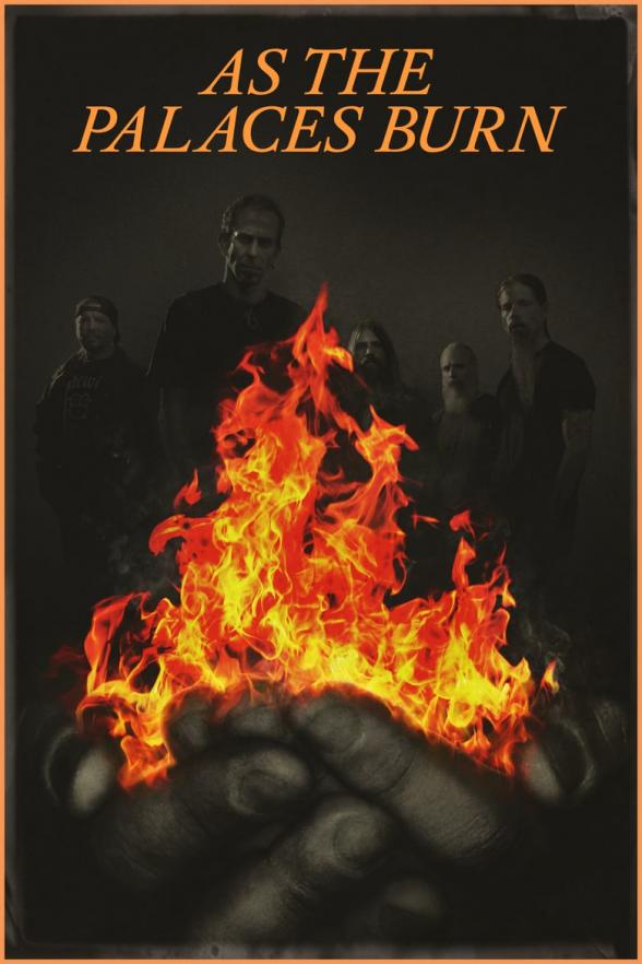 Poster image for AS THE PALACES BURN