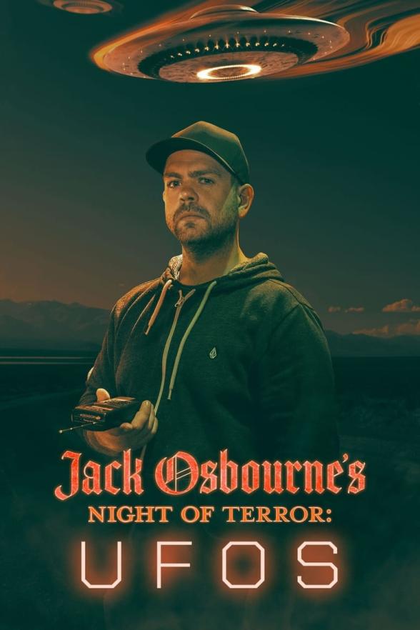 Poster image for Jack Osbourne's Night Of Terror: UFOs