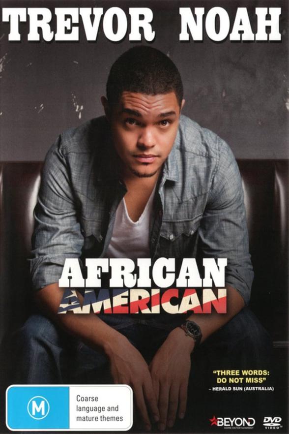 Poster image for TREVOR NOAH: AFRICAN AMERICAN