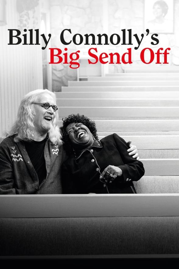 Poster image for BILLY CONNOLLY'S BIG SEND OFF