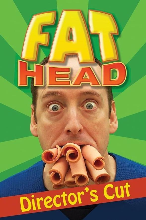 Poster image for FAT HEAD DIRECTOR’S CUT