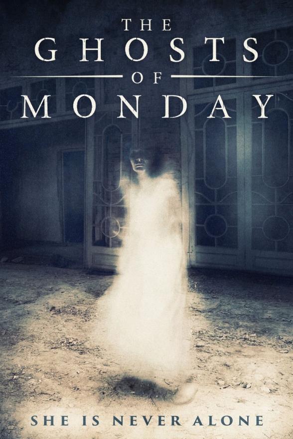 Poster image for THE GHOSTS OF MONDAY